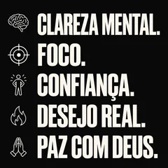 Clareza mental, foco, confiança, desejo real e paz com Deus